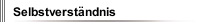 Selbstverst&auml;ndnis